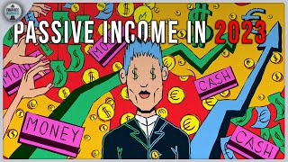 8 Smart PASSIVE INCOME Ideas For 2023 | Financial Independence