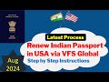 Indian Passport Renewal/Re-issuance in USA VFS GLOBAL | Latest Process Steps | For Adult | new 2024