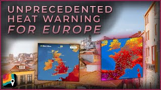 Red warning: Unprecedented Europe heat