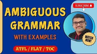 30-AMBIGUOUS GRAMMAR IN AUTOMATA THEORY || AMBIGUITY IN CONTEXT FREE GRAMMAR || TOC