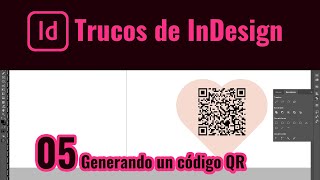 Trucos de Indesign: Generando códigos QR