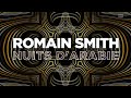 Romain Smith - Nuits D'Arabie (Official Audio) | #Housemusic