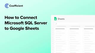 How to Connect Microsoft SQL Server to Google Sheets (2-Way Sync)