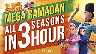 Mega Ramadan Compilation - I'M BEST MUSLIM - All 3 Seasons in 3 Hour