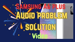 Samsung A6 plus sprekar problem #samsunga6 #audio #problemsolutions #trendinvideo #vairalvideo