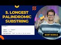 Longest Palindromic Substring (Leetcode -5) || Python Programming