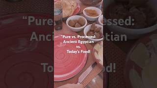 What People Ate in Ancient Egypt vs. Today #ancientfoods #culinaryarchaeology #mesopotamia #shorts