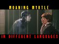 Moaning Myrtle (in Different Languages) Harry Potter and the Chamber of Secrets 2002