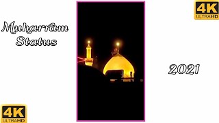 Imam Hussain 4k Full Screen Status || Muharram Coming Soon Status 2021 || Karbala Whatsapp Status ll