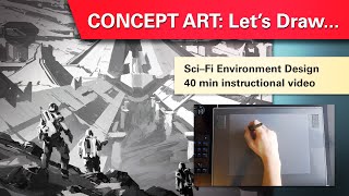Concept Art Process: Sci-Fi Environment Design Sketch