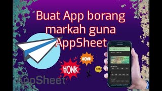 Appsheet ( Buat App Borang Markah Penilaian Menggunakan Appsheet )