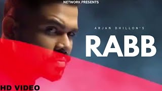 Rabb : Arjan Dhillon (Official Video) SAROOR | Arjan dhillon New Song 2023 | New Punjabi Song 2023