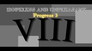 [ORP TOP 10] hopeless and unpleasant - progress 3