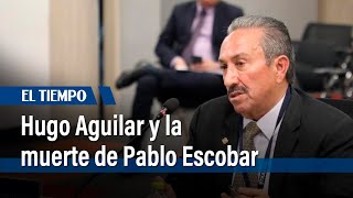 Hugo Aguilar habló en la JEP de lo que pasó con recompensa por muerte de Pablo Escobar | El Tiempo