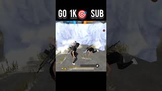 Go 1k 🎯 sub #freefire #viralvideo