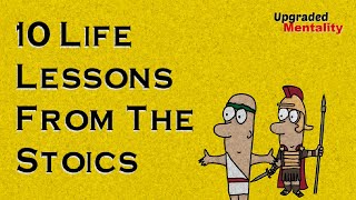 10 Life Lessons based on Quotes from Stoic Philosophy - Seneca, Marcus Aurelius, Epictetus