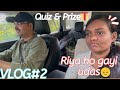 Vlog#2! Riya Ho Gayi Udas! Quiz & Prize🎁