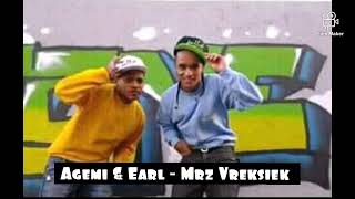 Agemi \u0026 Earl - Mrz Vreksiek