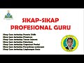 SIKAP-SIKAP PROFESIONAL GURU