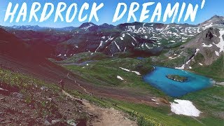 HARDROCK DREAMIN' - The 2016 Hardrock Hundred