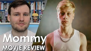 Mommy (2014) - Movie Review