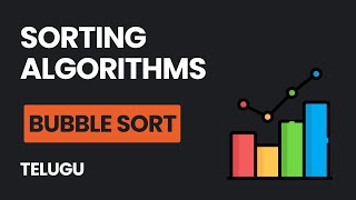Sorting Algorithms - Bubble Sort | DSA in Python | Telugu
