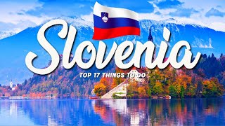 TOP 17 Things To Do In Slovenia 🇸🇮 Travel Guide