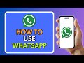 How to Use WhatsApp – 2025 Beginner's Guide