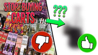 Why you should STOP buying carts...