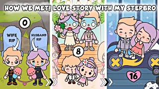How We Met! Love Story With My Stepbrother | Sad Story | Toca Life Story | Toca Boca