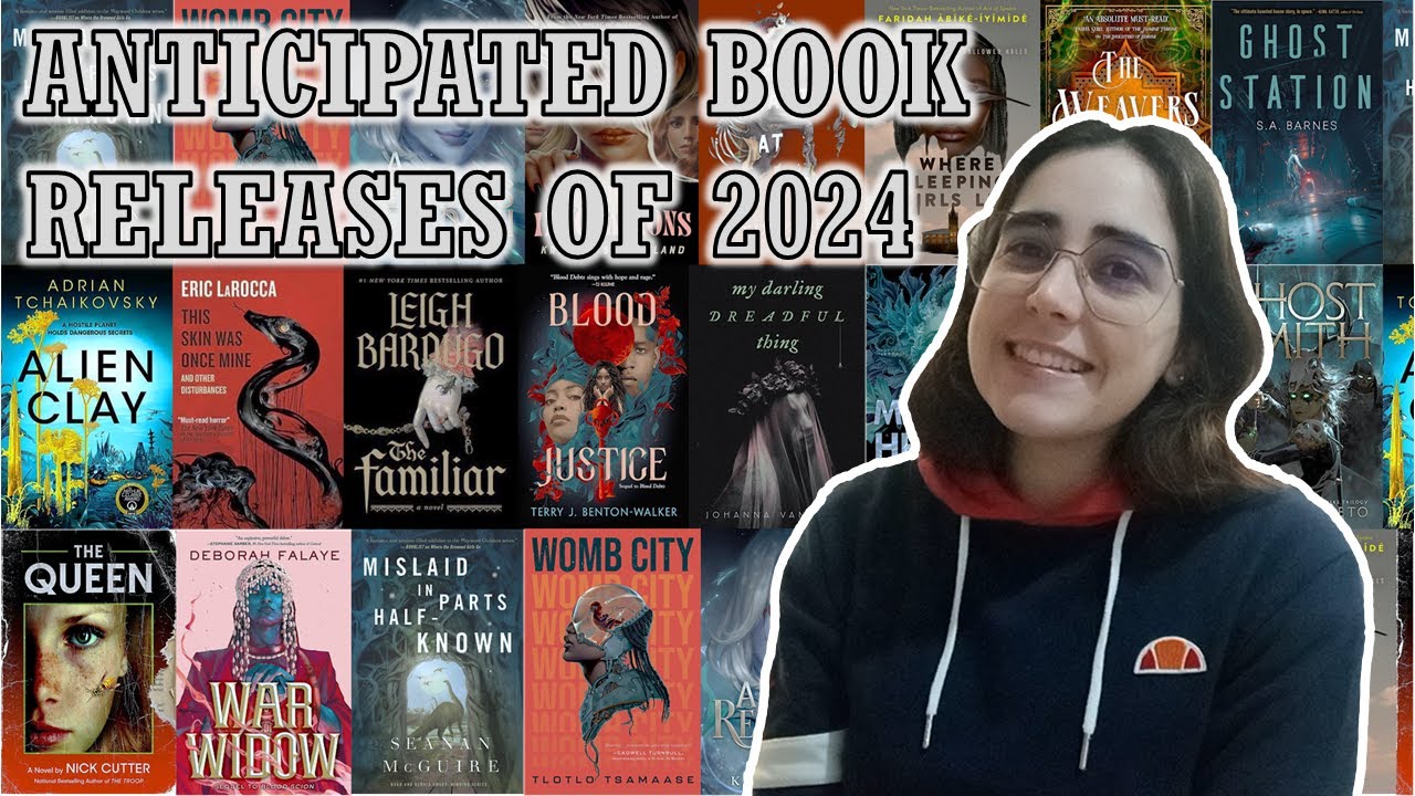 My Anticipated Book Releases Of 2024 - YouTube