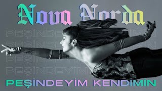 Nova Norda - Peşindeyim Kendimin | Akustik (Official Video)