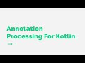 [01.23.2020] - Csaba Kozák - Annotation processing for Kotlin