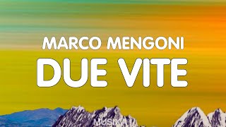 Marco Mengoni - Due Vite (Testo/Lyrics) | Sanremo 2023