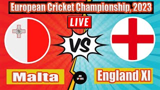 Malta vs England XI, European Cricket Championship Live Scorecard Streaming & Updates 2023