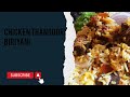 CHICKEN THANDOORI BIRIYANI/HOMEMADE RECIPE/REA'S KITCHEN 😍😋