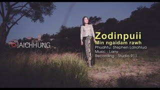 Min ngaidam rawh || Zodinpuii || Official MV