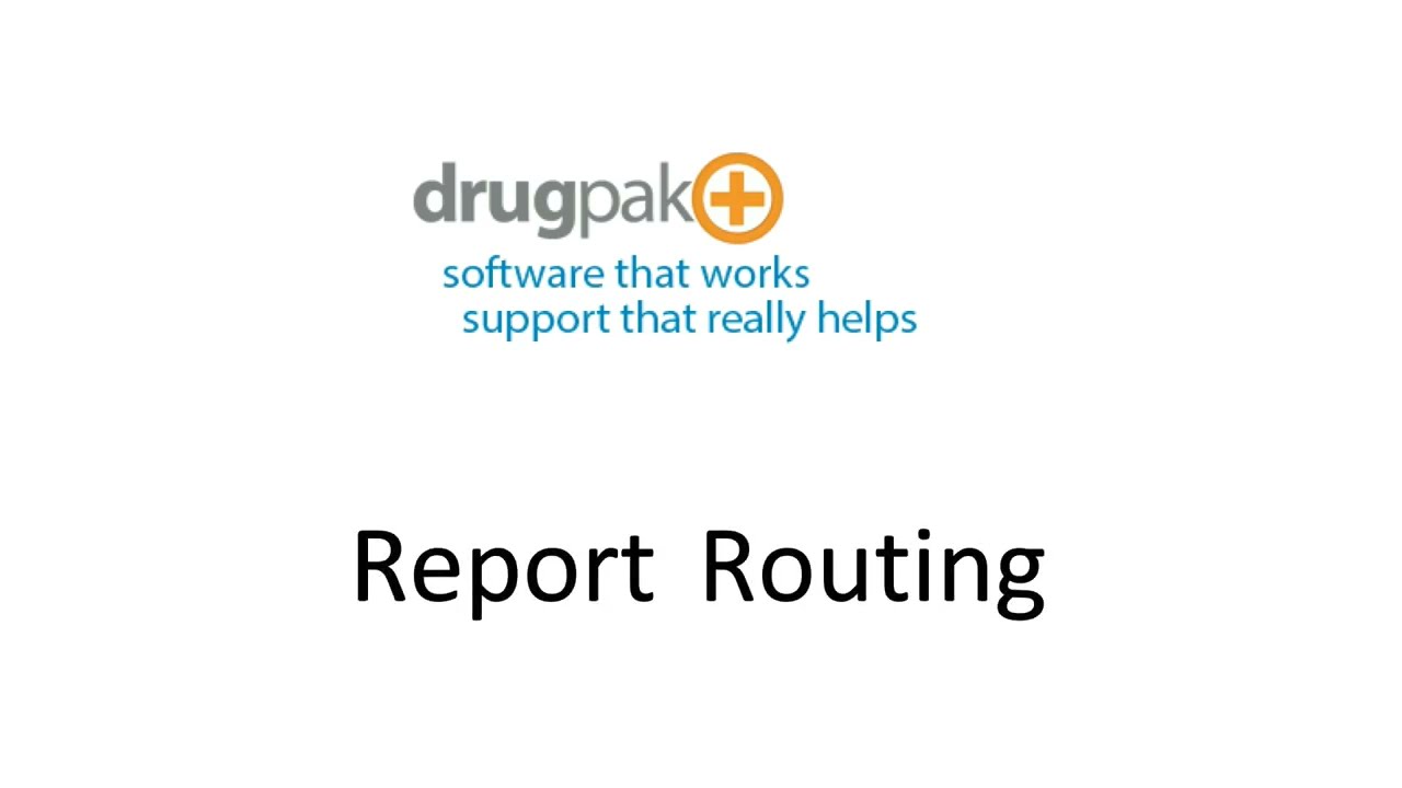 Drugpak Report Routing Youtube