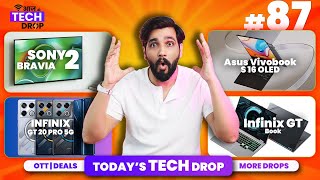 Tech Drop #87: Sony Bravia 2 TV | Infinix GT Book | Infinix GT 20 Pro | Vivo Y200 Pro 5G | Asus OLED