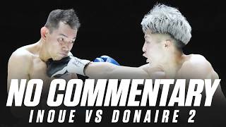 NO COMMENTARY! Inoue Vs Donaire 2 | NAT SOUND FREE FIGHT