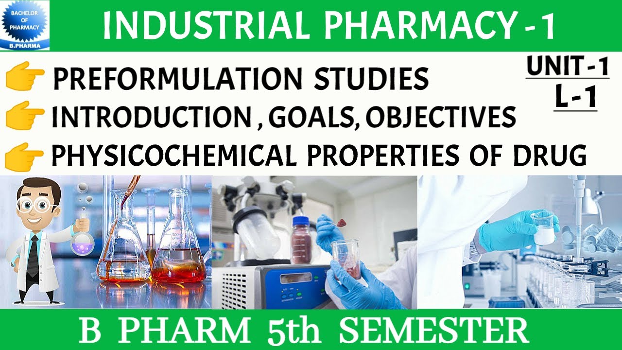 Industrial Pharmacy-1 || Preformulation Studies B Pharm 5th Sem || What ...