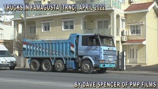 TRNC TRUCKS AT FAMAGUSTA APRIL 2022 BY DAVE SPENCER OF PMP FILMS