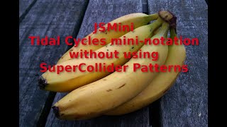 JSMini: using mini-notation in SuperCollider without using patterns