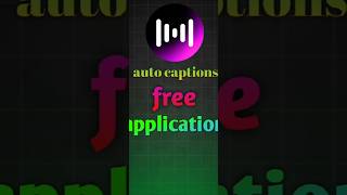 Automatic Captions App#caption #subtitles #captionsapp #captions #subtitle #shorts