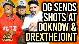 OG from ANAHEIM BOYZ sends shots at DOKNOW \u0026 DREXTHEJOINT!