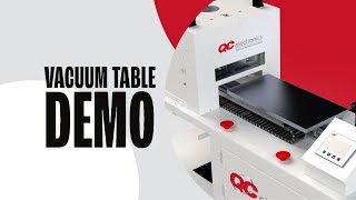 VACUUM TABLE CORONA TREATER DEMO | QC ELECTRONICS