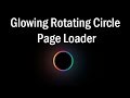 CSS Rotating Glowing Circle Page Loader | CSS Page Loading Animation | csPoint