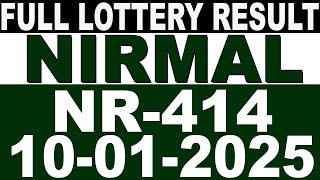 KERALA LOTTERY NIRMAL NR-414 | LIVE LOTTERY RESULT TODAY 10/01/2025 | KERALA LOTTERY LIVE RESULT