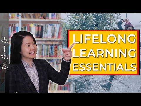 The Basics of Lifelong Learning – How to Become a Lifelong Learner