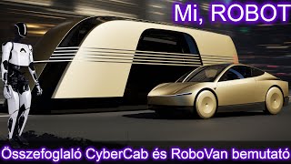 CyberCab és RoboVan a Tesla 10/10-es Mi Robot esemény összefoglalója